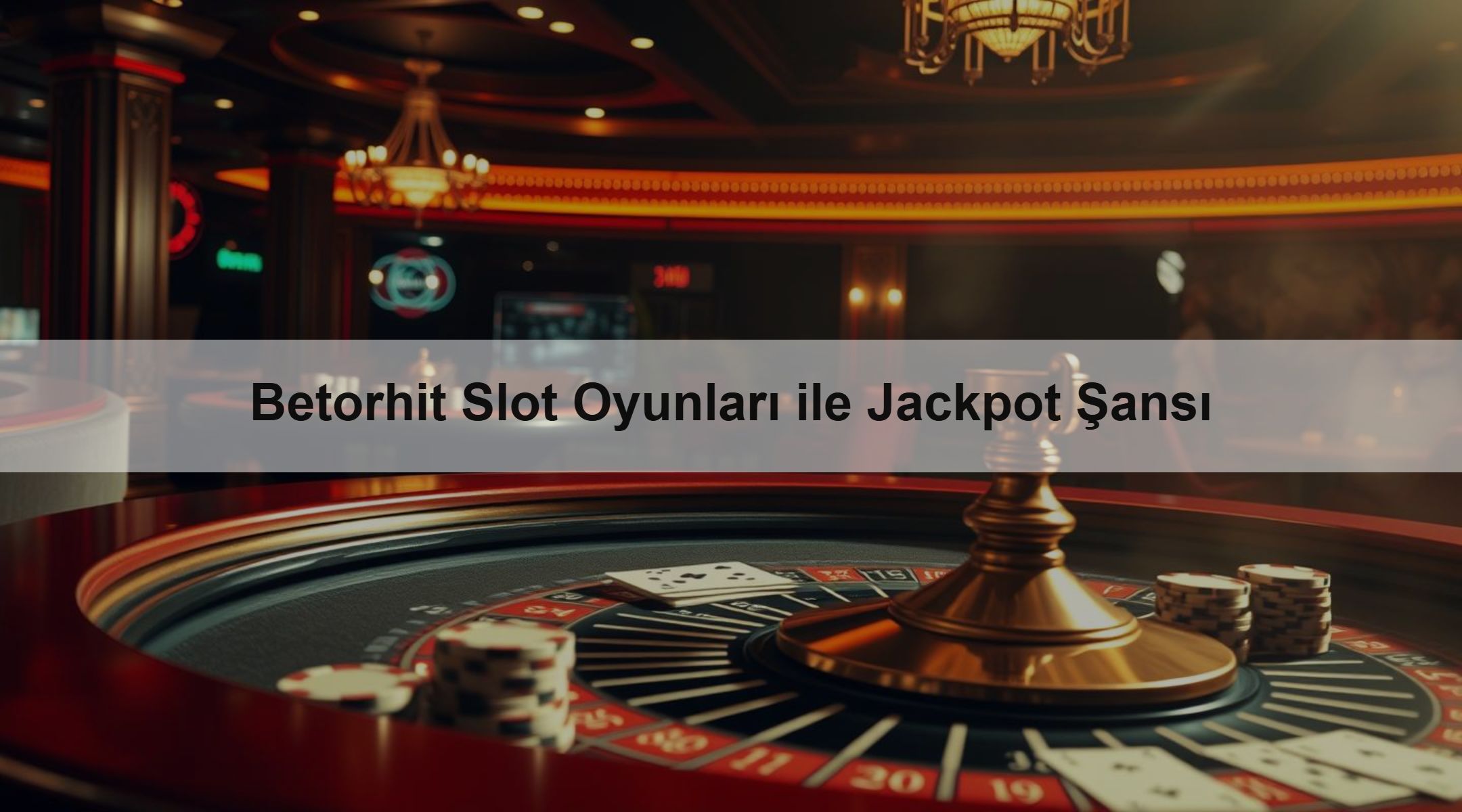 Betorhit Slot Oyunları ile Jackpot Şansı