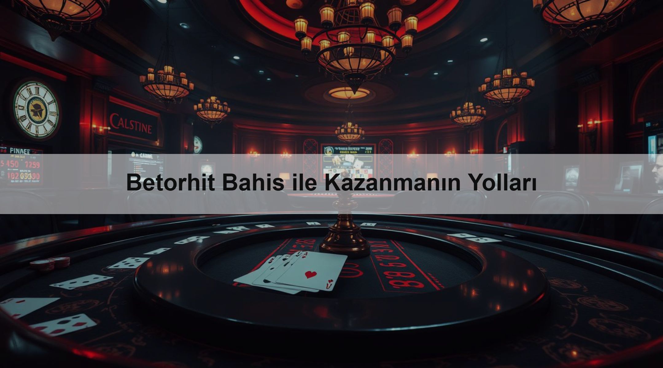Betorhit Bahis ile Kazanmanın Yolları