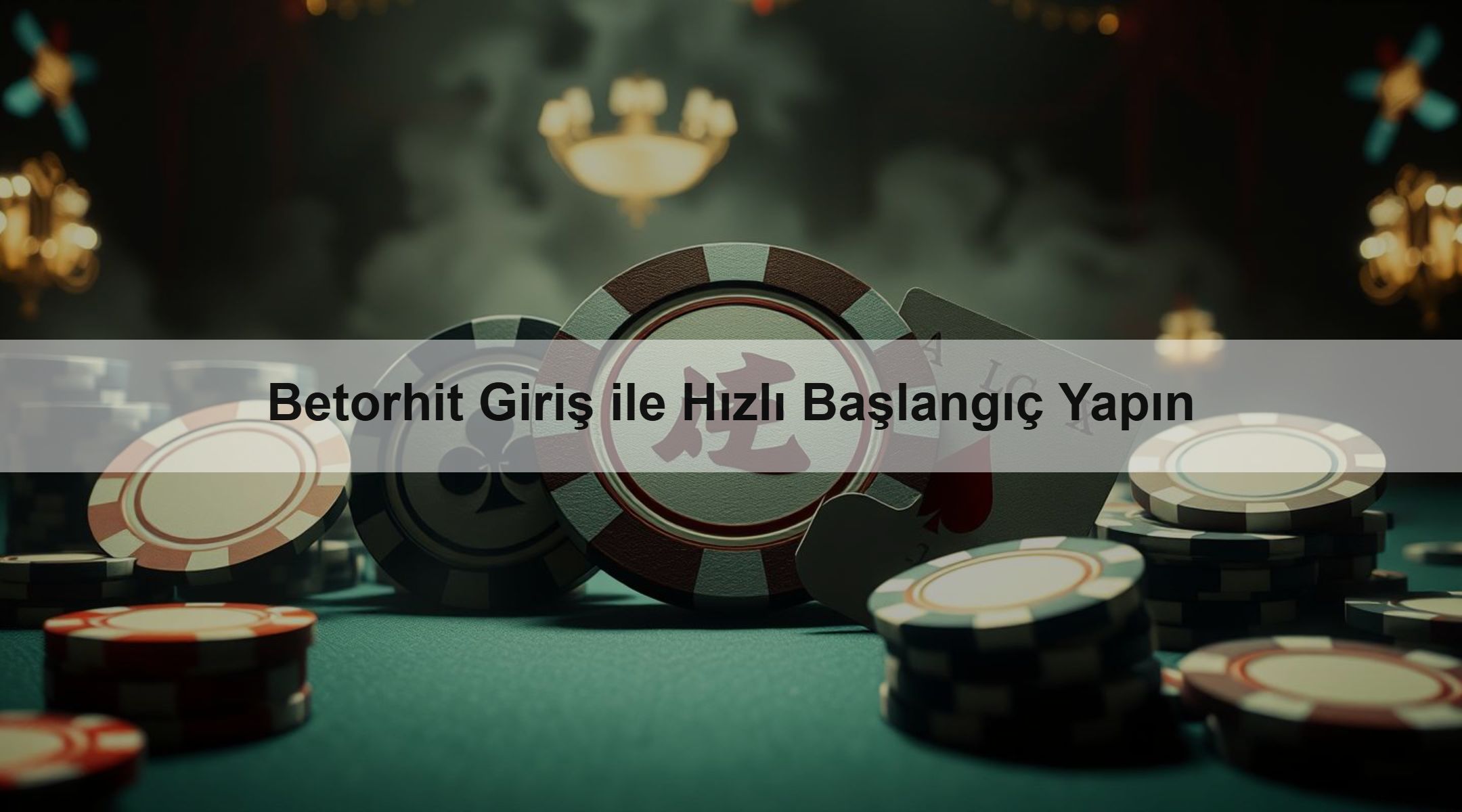 Betorhit Giriş ile Hızlı Başlangıç Yapın